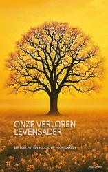 Onze Verloren Levensader