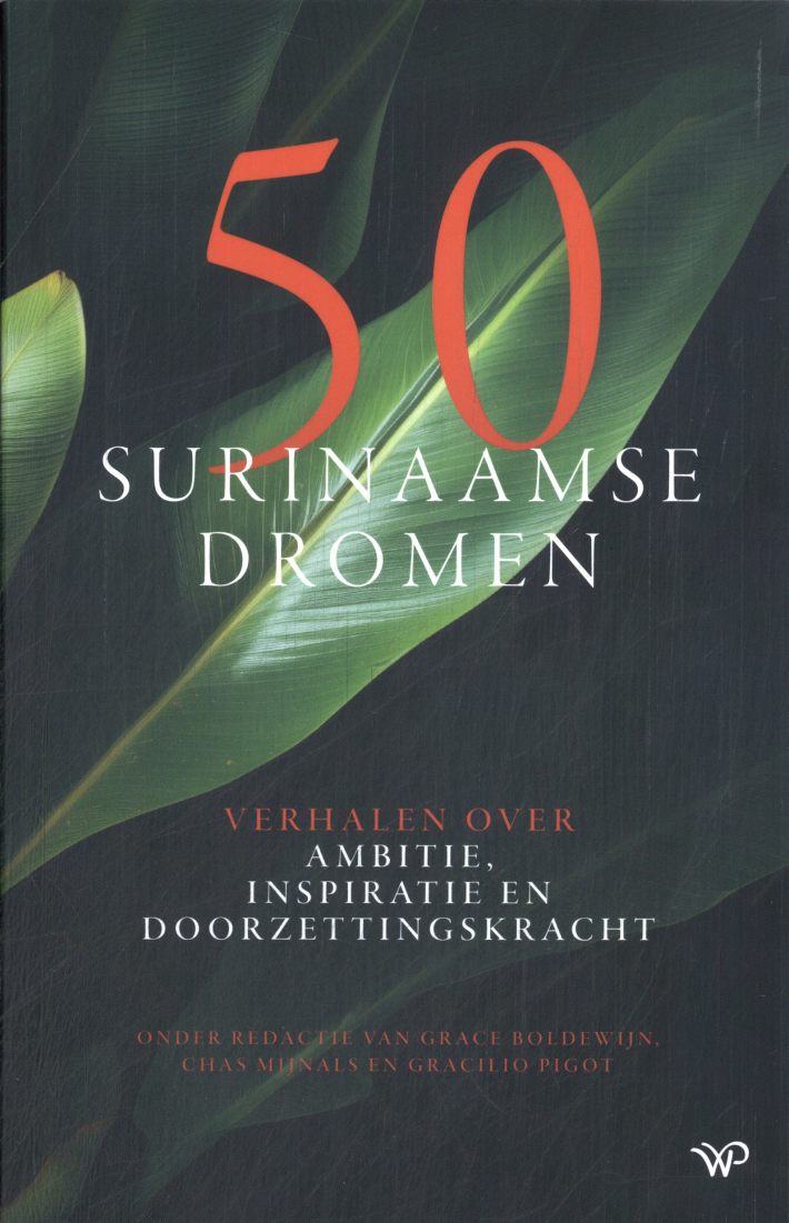 50 Surinaamse dromen 50 Surinaamse dromen