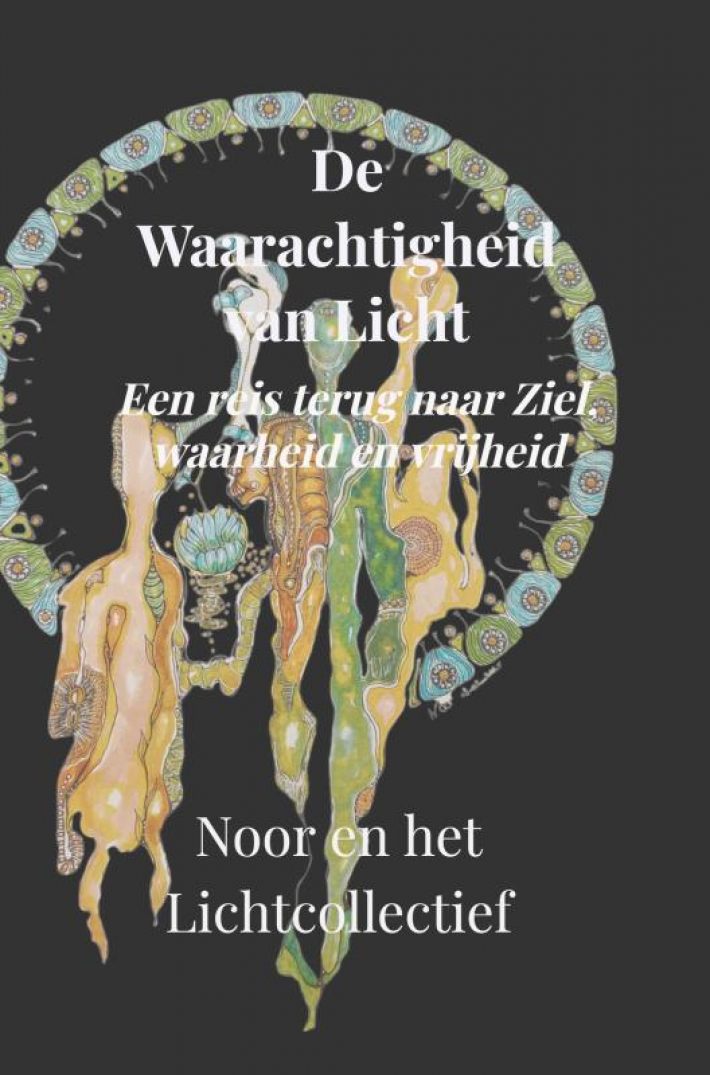 De Waarachtigheid van Licht De Waarachtigheid van Licht
