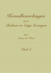 Koraalbewerkingen bij de Psalmen en Enige Gezangen