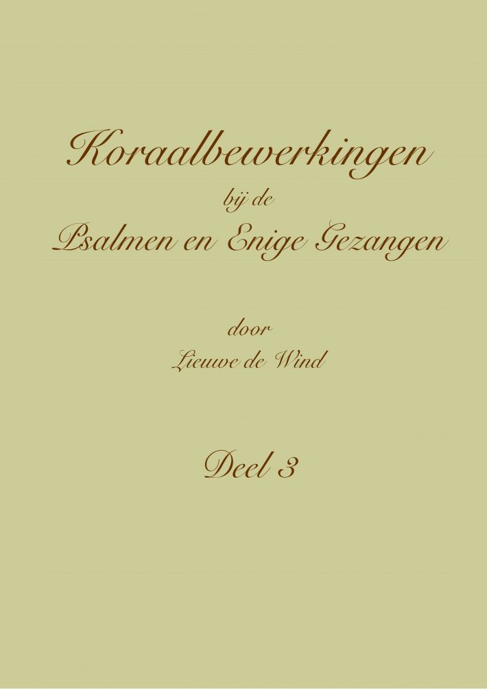 Koraalbewerkingen bij de Psalmen en Enige Gezangen