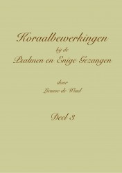 Koraalbewerkingen bij de Psalmen en Enige Gezangen