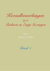 Koraalbewerkingen bij de Psalmen en Enige Gezangen