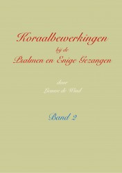 Koraalbewerkingen bij de Psalmen en Enige Gezangen