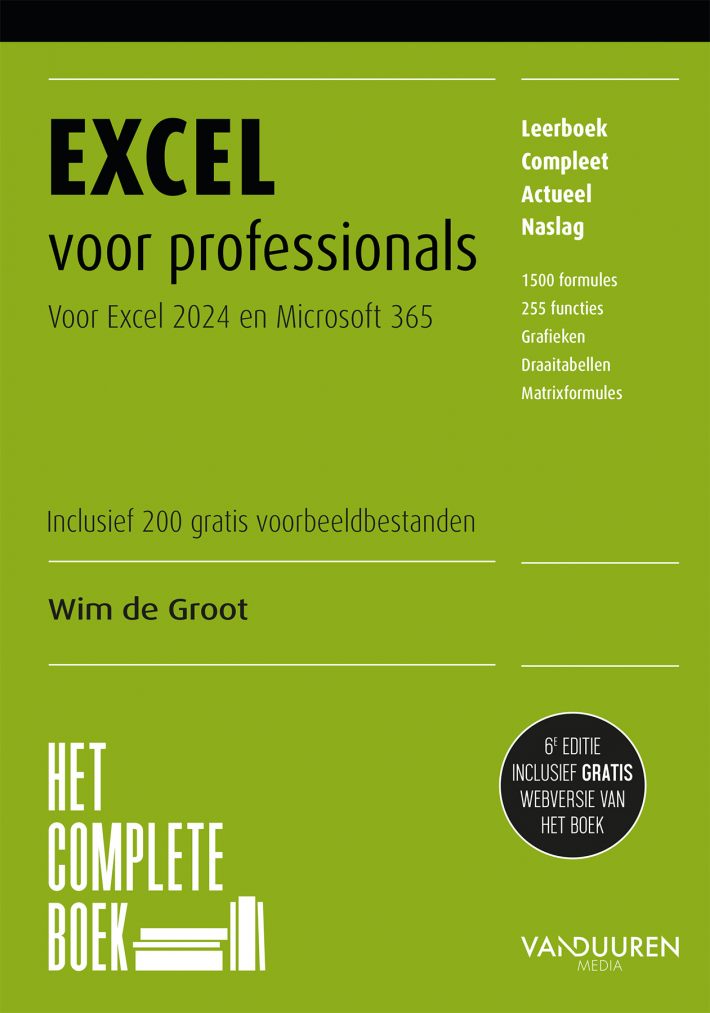Het Complete Boek Excel voor professionals, 6e editie Het Complete Boek Excel voor professionals, 6e editie