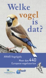 Welke vogel is dat? ANWB Vogelgids