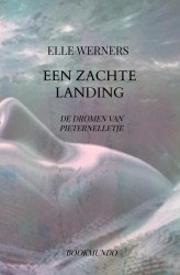 EEN ZACHTE LANDING