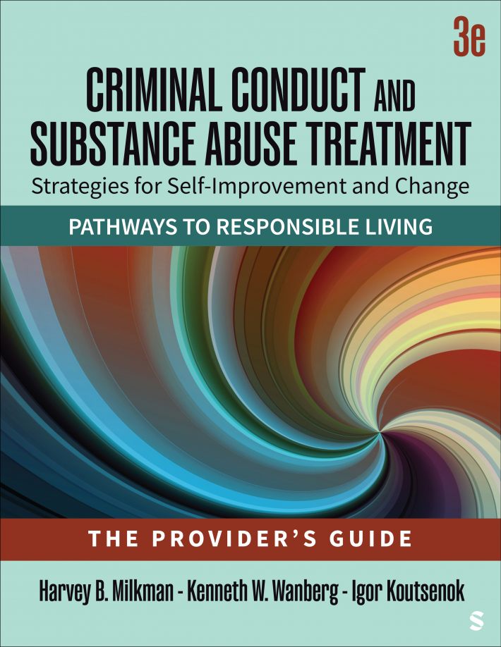 Criminal Conduct and Substance Abuse Treatment - The Provider's Guide