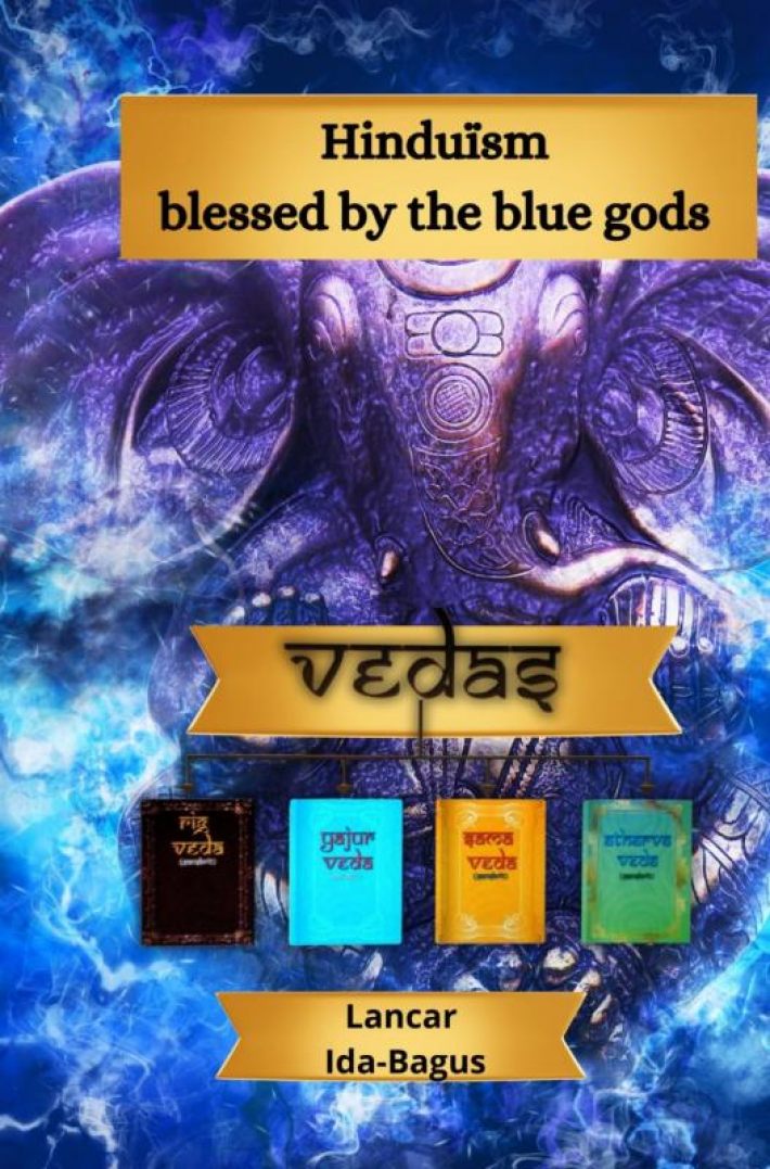 Hinduism blessed by the Blue Gods
