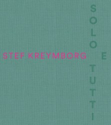 Stef Kreymborg - Solo e tutti
