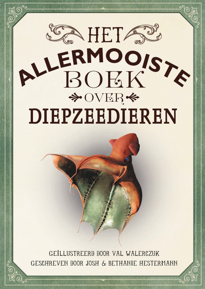 Het allermooiste boek over diepzeedieren Het allermooiste boek over diepzeedieren