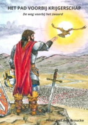 Het pad voorbij Krijgerschap