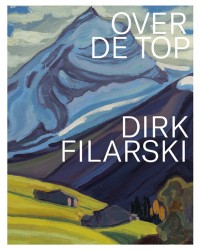 Dirk Filarski - Over de top!