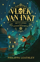 Metty Jones en het schaduwkompas • Metty Jones en het schaduwkompas