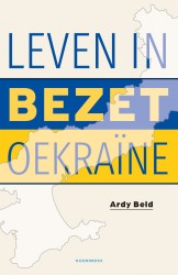 Leven in bezet Oekraïne Leven in bezet Oekraïne