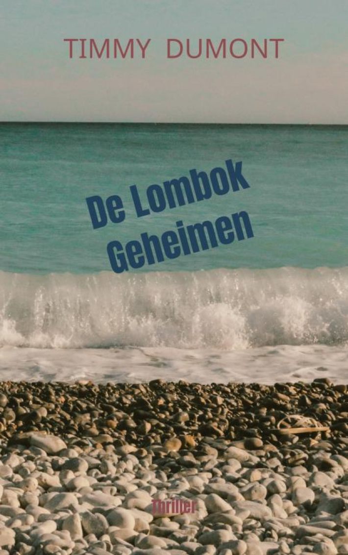 De Lombok Geheimen De Lombok Geheimen