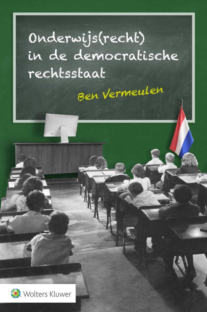 Onderwijs(recht) in de democratische rechtsstaat • Onderwijs(recht) in de democratische rechtsstaat