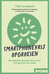 Smartphonevrij opgroeien Smartphonevrij opgroeien