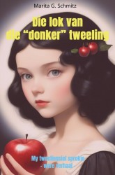 Die lok van die “donker” tweeling