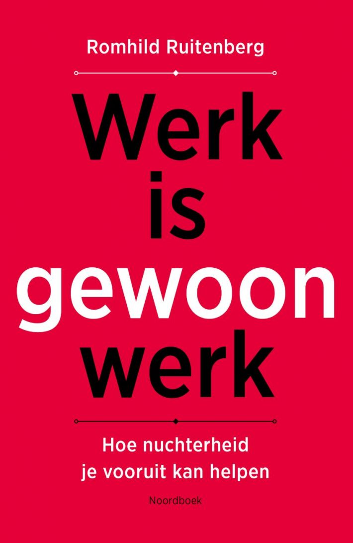 Werk is gewoon werk Werk is gewoon werk