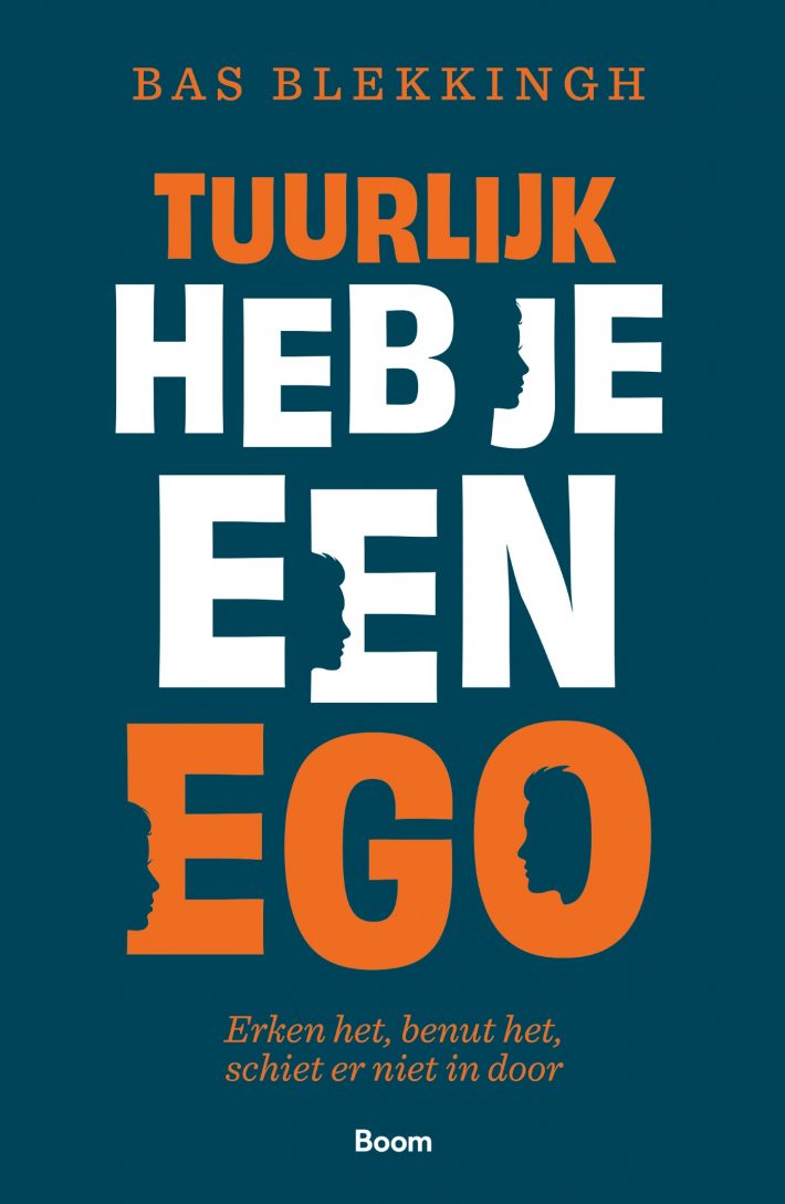 Tuurlijk heb je een ego Tuurlijk heb je een ego