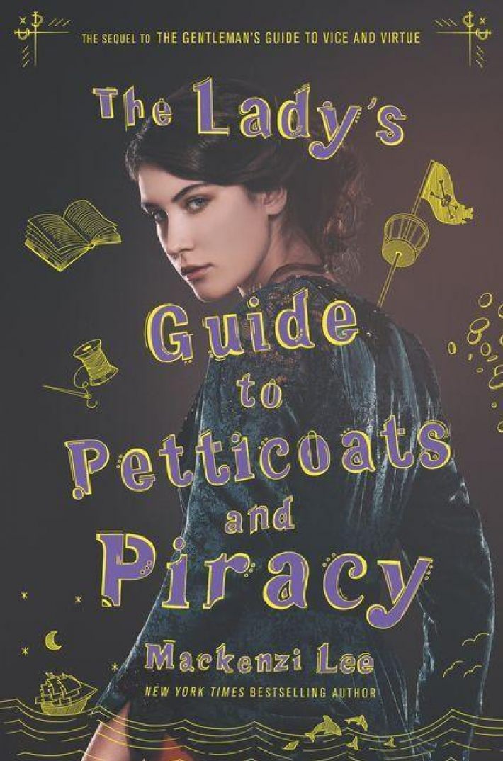 The Lady's Guide to Petticoats and Piracy The Lady's Guide to Petticoats and Piracy