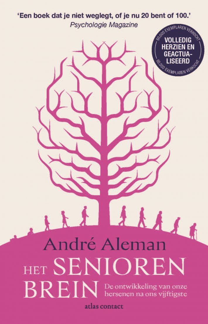 Het seniorenbrein • Het seniorenbrein - herziene editie Het seniorenbrein • Het seniorenbrein - herziene editie