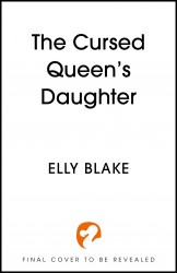 The Cursed Queen's Daughter The Cursed Queen's Daughter