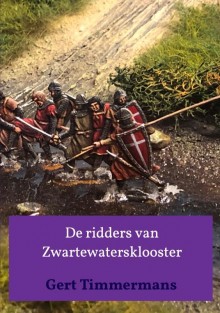 De ridders van Zwartewatersklooster