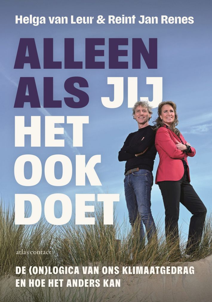 Alleen als jij het ook doet