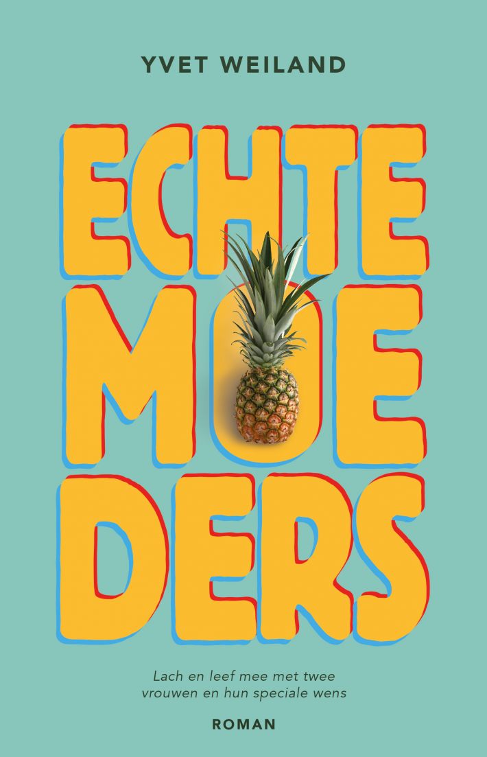 Echte moeders • Echte moeders Echte moeders • Echte moeders