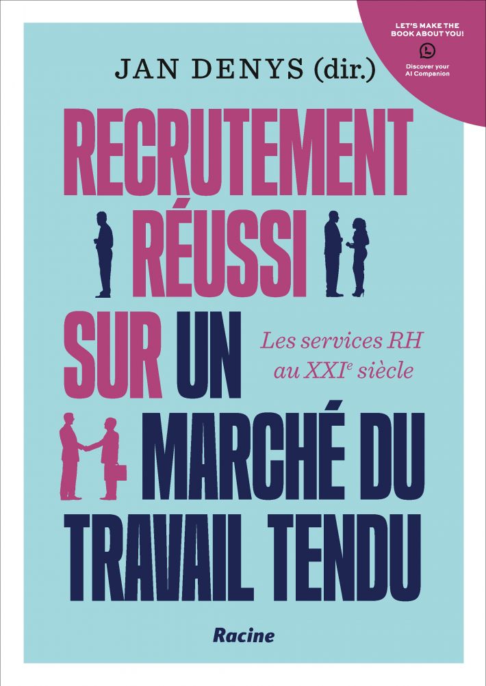 Recrutement réussi sur un marché du travail tendu