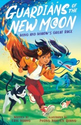 Guardians of the New Moon: Ming and Miaow's Great Race Guardians of the New Moon: Ming and Miaow's Great Race