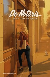 De Notaris 10: en de tikkende tijdbom