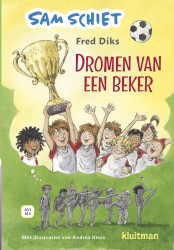 Sam schiet. Dromen van een beker