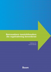 Betrouwbare toezichthouders die regelnaleving bevorderen