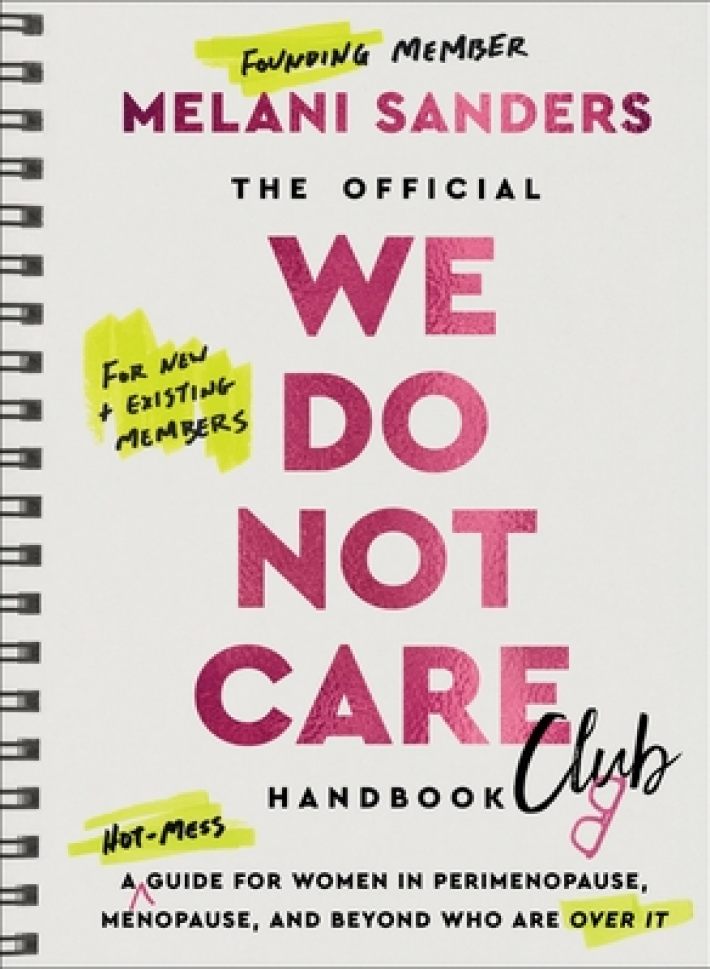 The Official We Do Not Care Club Handbook The Official We Do Not Care Club Handbook