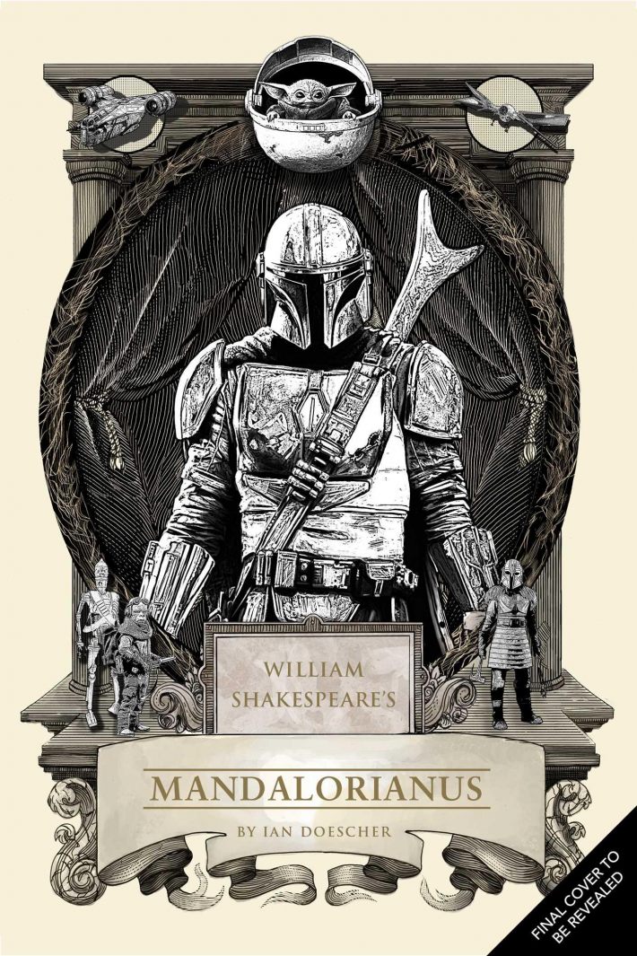 William Shakespeare's Star Wars: The Mandalorian