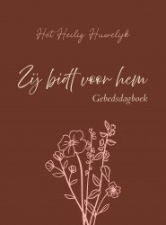 Zij bidt voor hem Zij bidt voor hem