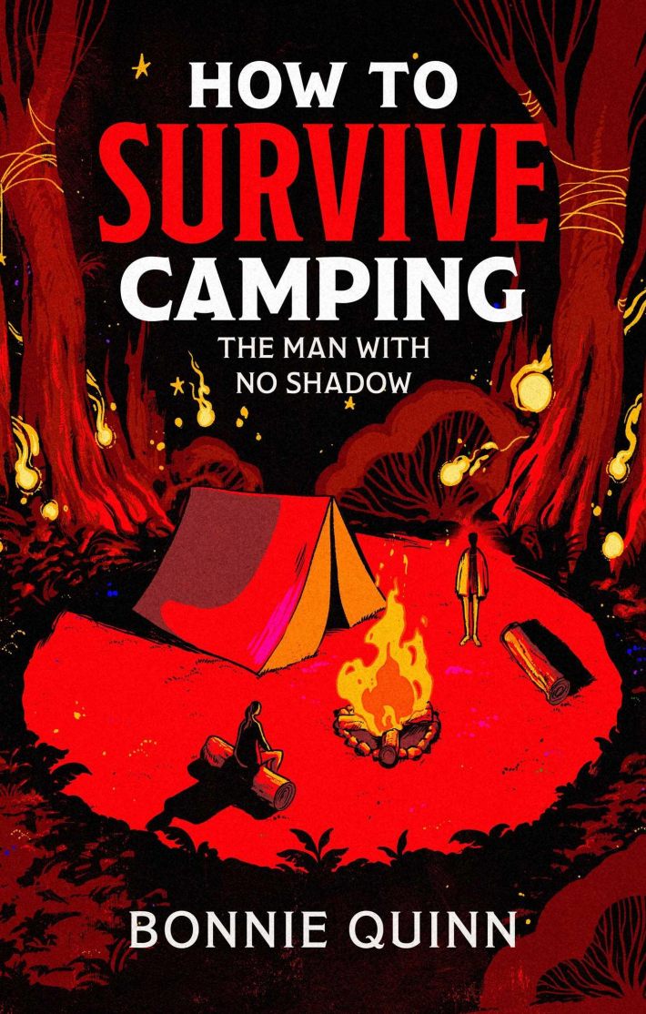 How to Survive Camping: The Man with No Shadow