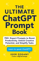 The Ultimate ChatGPT Prompt Book The Ultimate ChatGPT Prompt Book