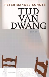 Tijd van dwang • Tijd van dwang Tijd van dwang • Tijd van dwang