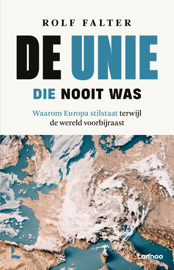 De Unie die nooit was • De Unie die nooit was