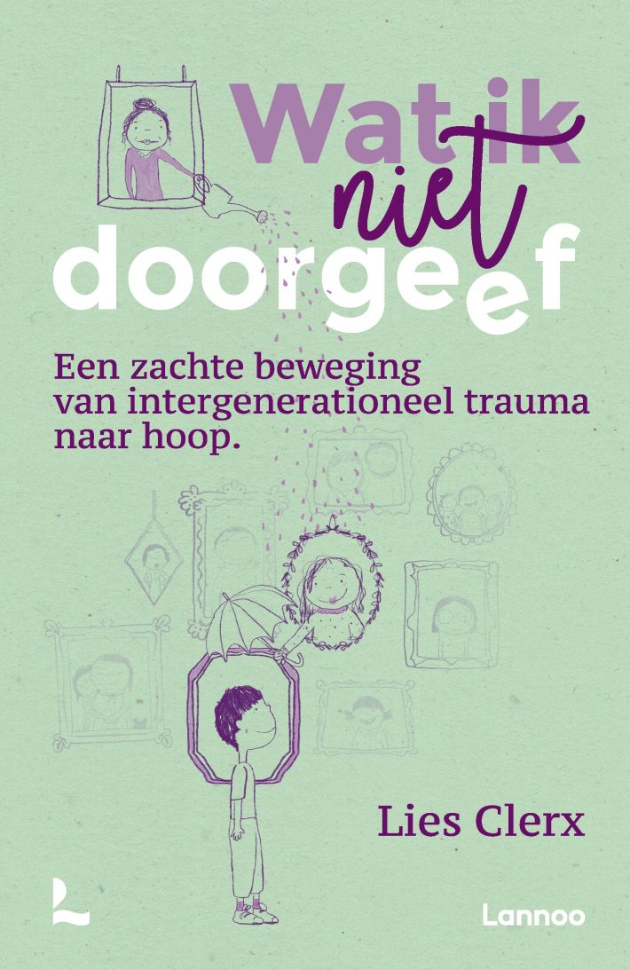 Wat ik niet doorgeef • Wat ik niet doorgeef