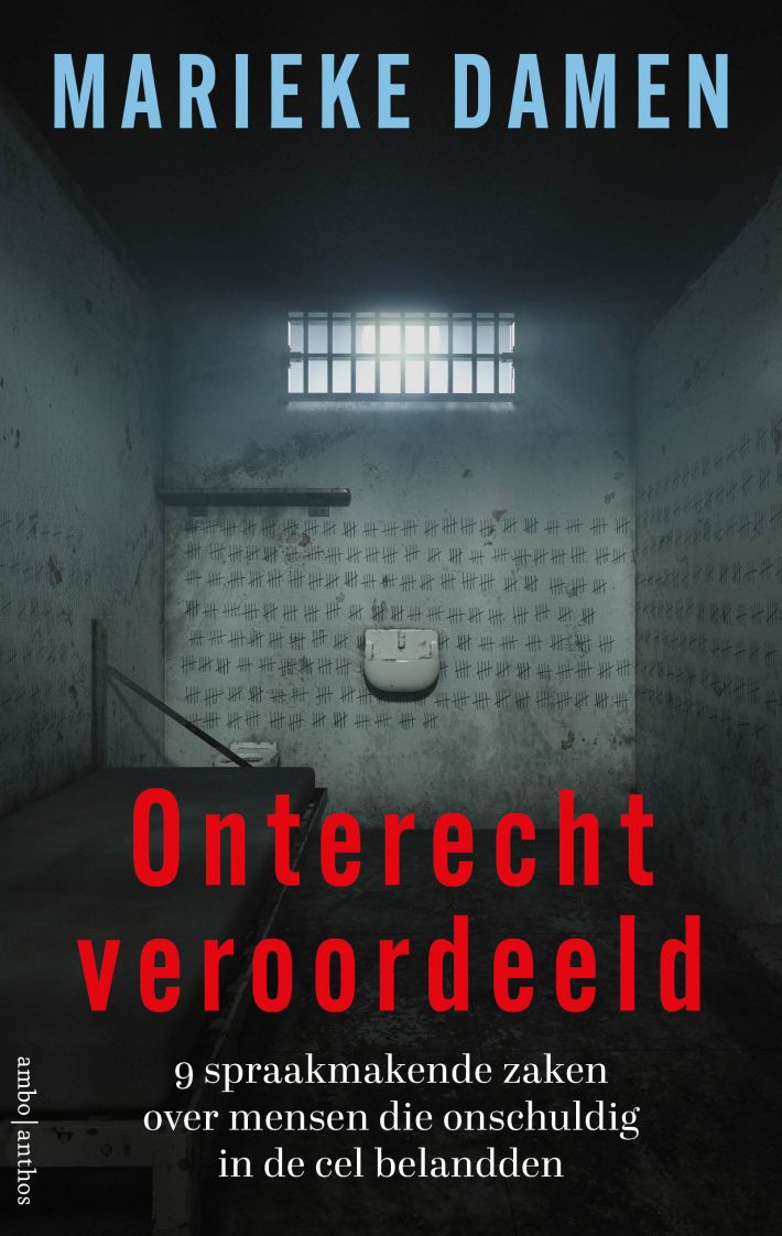 Onterecht veroordeeld • Onterecht veroordeeld