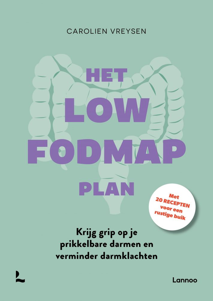 Het low FODMAP plan • Het low FODMAP plan Het low FODMAP plan • Het low FODMAP plan