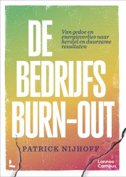 De Bedrijfsburn-out • De Bedrijfsburn-out