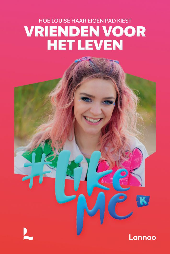 #LikeMe - Vrienden voor het leven • #LikeMe - Vrienden voor het leven