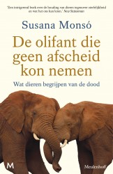 De olifant die geen afscheid kon nemen • De olifant die geen afscheid kon nemen De olifant die geen afscheid kon nemen • De olifant die geen afscheid kon nemen
