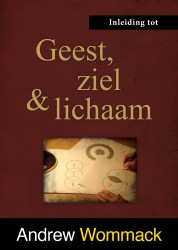 Inleiding tot Geest, ziel en lichaam Inleiding tot Geest, ziel en lichaam